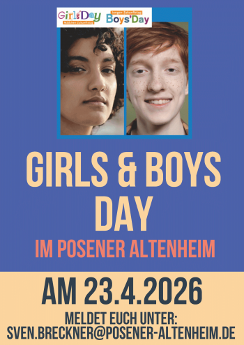 Girls & Boys Day im Posener Altenheim am 23.04.2026. Meldet Euch unter sven.breckner@posener-altenheim.de